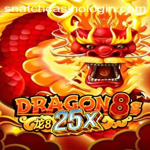 Unveiling Dragon8s25x: The Latest Sensation at Snatch Casino