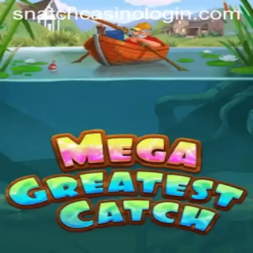MegaGreatestCatch Snatch Casino Game: An In-Depth Look