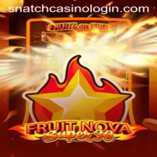 Discover the Excitement of FruitrNovaSupe30 at Snatch Casino