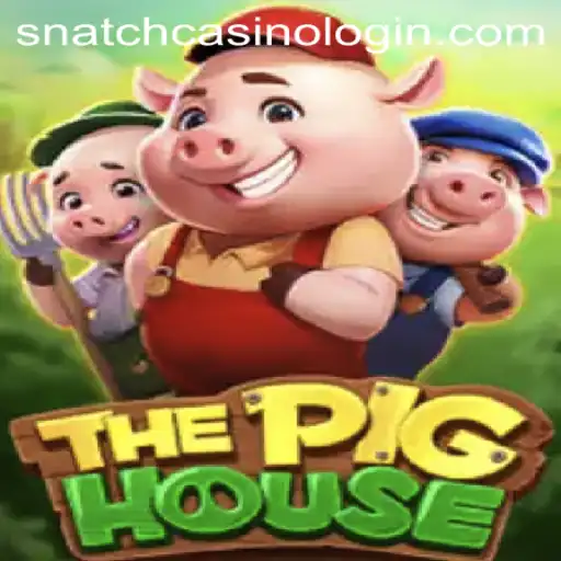 Exploring ThePigHouse: A New Entrant in Snatch Casino