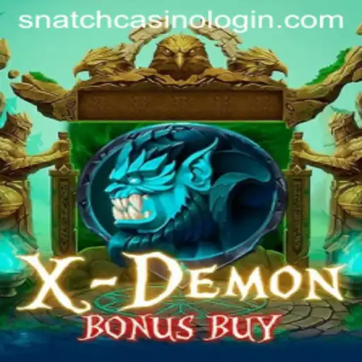 Exploring the Excitement of XDemonBonusBuy at Snatch Casino